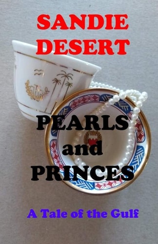 Pearls and Princes a Tale of the Gulf