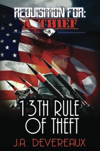 Requisition For A Thief 13th Rule of Theft