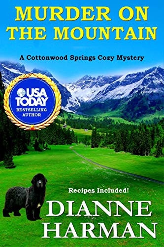 Murder on the Mountain A Cottonwood Springs Cozy Mystery
