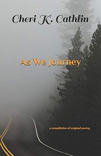 As We Journey A Compilation of Original Poetry