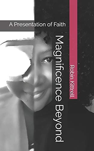 Magnificence Beyond A Presentation of Faith