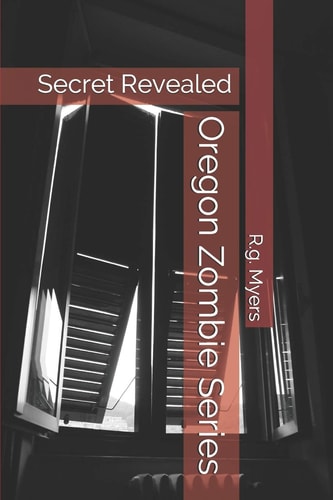 Oregon Zombie Series Secret Revealed