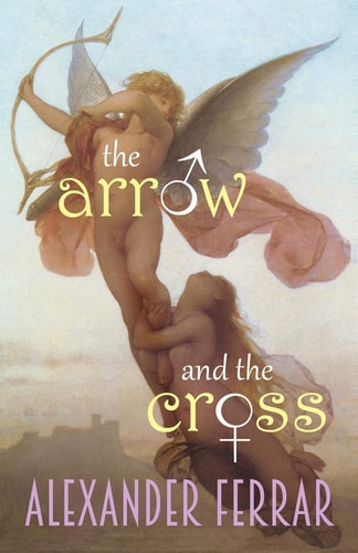 The Arrow & The Cross A Memoirs of a Swine Collection