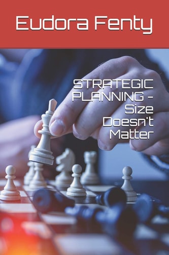 STRATEGIC PLANNING - Size Doesn't Matter
