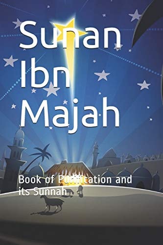 Sunan Ibn Majah Book of Purification and Its Sunnah