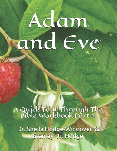 Adam and Eve A Quick Tour Through The Bible Workbook Part 4
