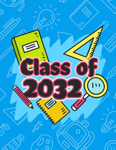 Class of 2032 Funny Back To School Notebook, Gift For Girls and Boys,109 College Ruled Line Paper, Cute School Notebook, School Graduation Gift Ideas for 2019, School Composition Notebooks