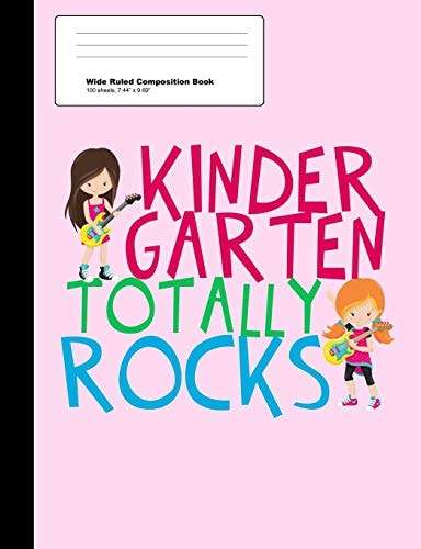 Kindergarten Totally Rocks Wide Ruled Composition Book Cute Pink Kindergartner Girl Notebook with 100 Sheets