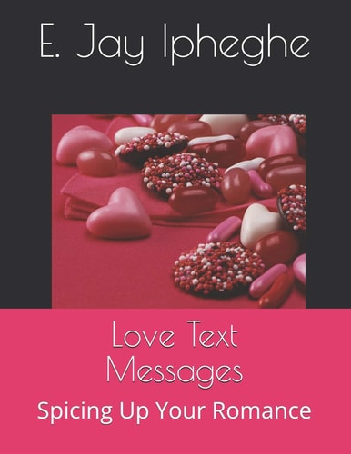 Love Text Messages Spicing Up Your Romance