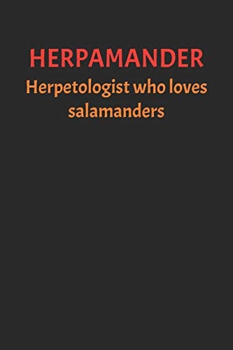 Herpamander Herpetologist Who Loves Salamanders