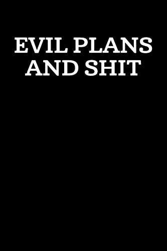 Evil Plans And Shit Graph Paper Notebook, 6x9 Inch, 120 Pages