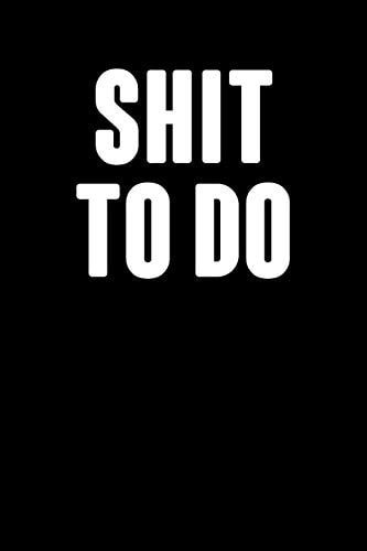 Shit To Do Graph Paper Notebook, 6x9 Inch, 120 Pages