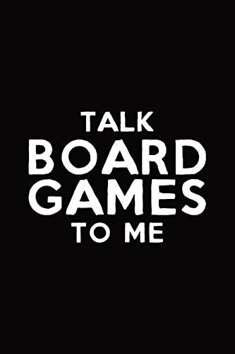 Talk Board Games To Me Board Game Notebook