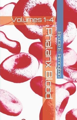 Phalanx Blood Volumes 1-4