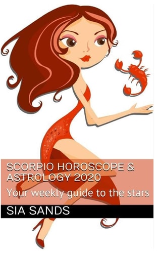 Scorpio Horoscope & Astrology 2020 Your Weekly Guide to the Stars