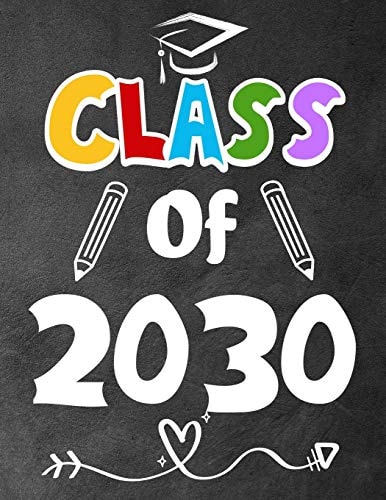 Class of 2030 Funny Back To School Notebook, Gift For Girls and Boys,109 College Ruled Line Paper, Cute School Notebook, School Composition Notebooks
