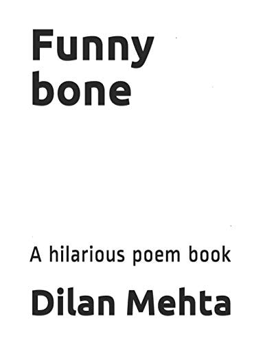 Funny Bone A Hilarious Poem Book