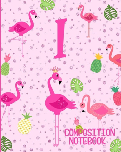 Composition Notebook I Pink Flamingo Initial I Composition Wide Ruled Notebook