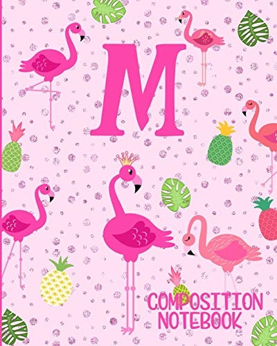 Composition Notebook M Pink Flamingo Initial M Composition Wide Ruled Notebook