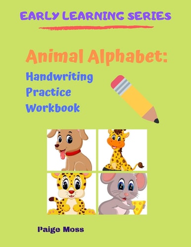 Animal Alphabet Handwriting Practice Workbook