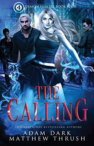 The Calling Demon Hunter Book 4