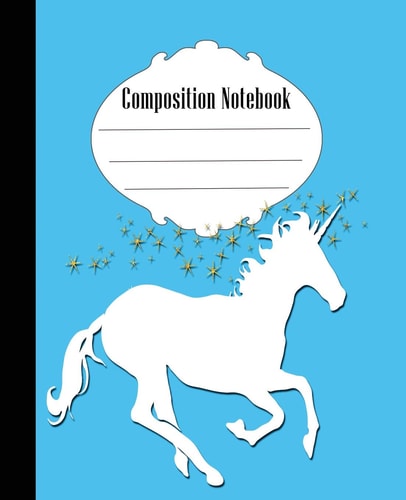 Composition Notebook Unicorn Composition Notebook Wide Ruled 7. 5 X 9. 25 In, 100 Pages Book for Kids, Teens, School, and Gifts