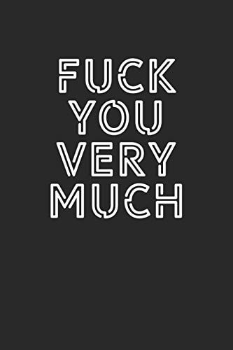 Fuck You Very Much Graph Paper Notebook, 6x9 Inch, 120 Pages