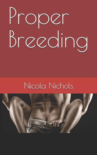 Proper Breeding