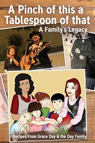 A Pinch of This and a Tablespoon of That A Family's Legacy