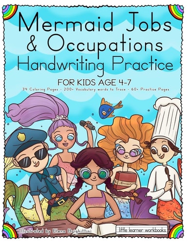 Mermaid Jobs and Occupations - Handwriting Practice for Kids Age 4-7 34 Illustrations to Color - 200+ Vocabulary Words to Trace - 60+ Practice Pages