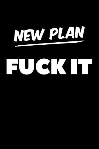 New Plan Fuck It Graph Paper Notebook, 6x9 Inch, 120 Pages