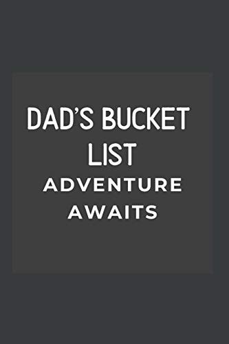 Dad's Bucket List Adventure Awaits