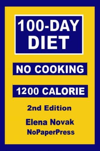 100-Day No-Cooking Diet - 1200 Calorie