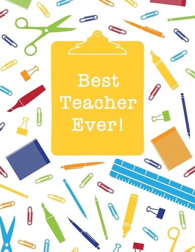 Best Teacher Ever Inspirational Notebook for Teacher Appreciation Gift