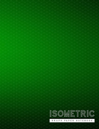 Isometric Graph Paper Notebook Green Creative 3D Graph Paper 1/4 Inch Equilateral Triangle Engineer Notebook Drafting Paper Isometric Pad