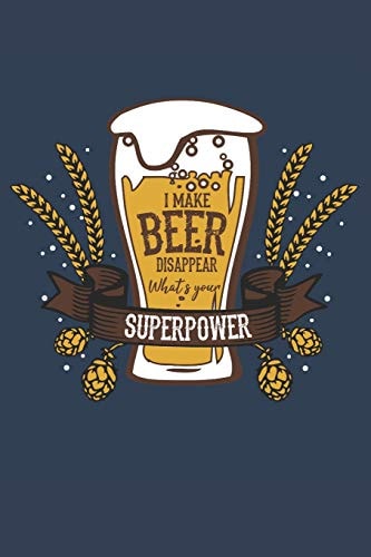 I Make Beer Disappear Notebook for Brewers and Beer Lovers
