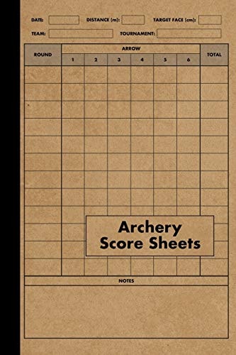 Archery Score Sheets Book Score Cards for Archery Competitions, Tournaments, Recording Rounds and Notes for Experts and Beginners - Score Book