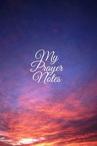My Prayer Notes