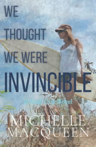We Thought We Were Invincible