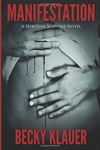 Manifestation A Veronica Pearl Spiritual Suspense Novel