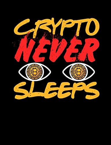 Crypto Never Sleeps Funny Quotes and Pun Themed College Ruled Composition Notebook
