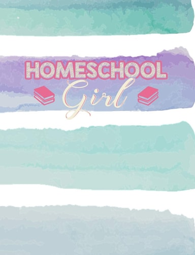 Homeschool Girl Home Education Themed College Ruled Composition Notebook
