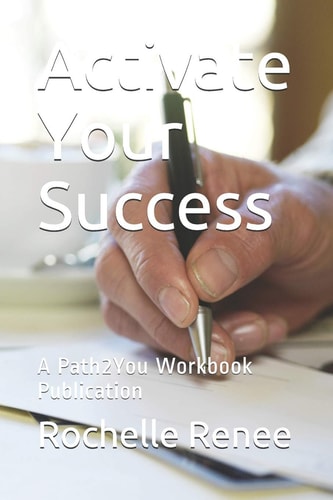 Activate Your Success A Path2You Workbook Publication