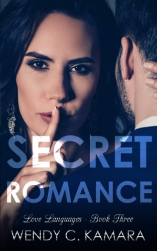 Secret Romance A Contemporary Romance Story