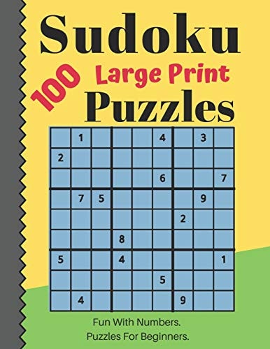 Sudoku Puzzles 100 Large Print Fun With Numbers, Puzzles For Beginners