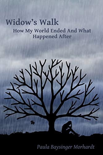 Widow's Walk How My World Ended And What Happened After