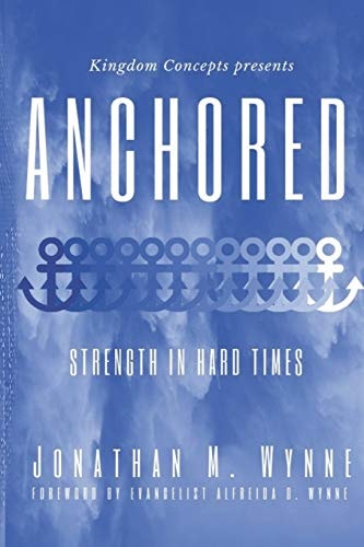 Anchored Strength In Hard Times