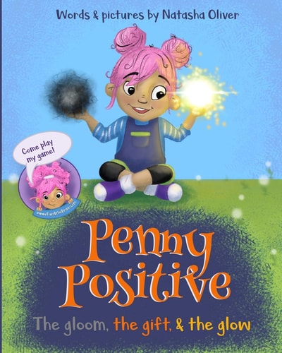Penny Positive The Gloom, the Gift, & the Glow