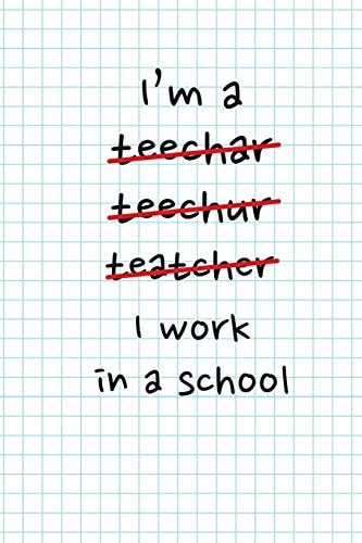 I Work In A School Teacher Gifts