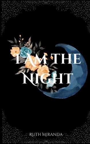 I Am the Night